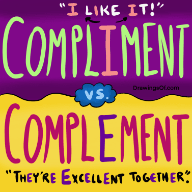 Compliment vs. Complement: the Difference, Illustrated - Drawings Of...