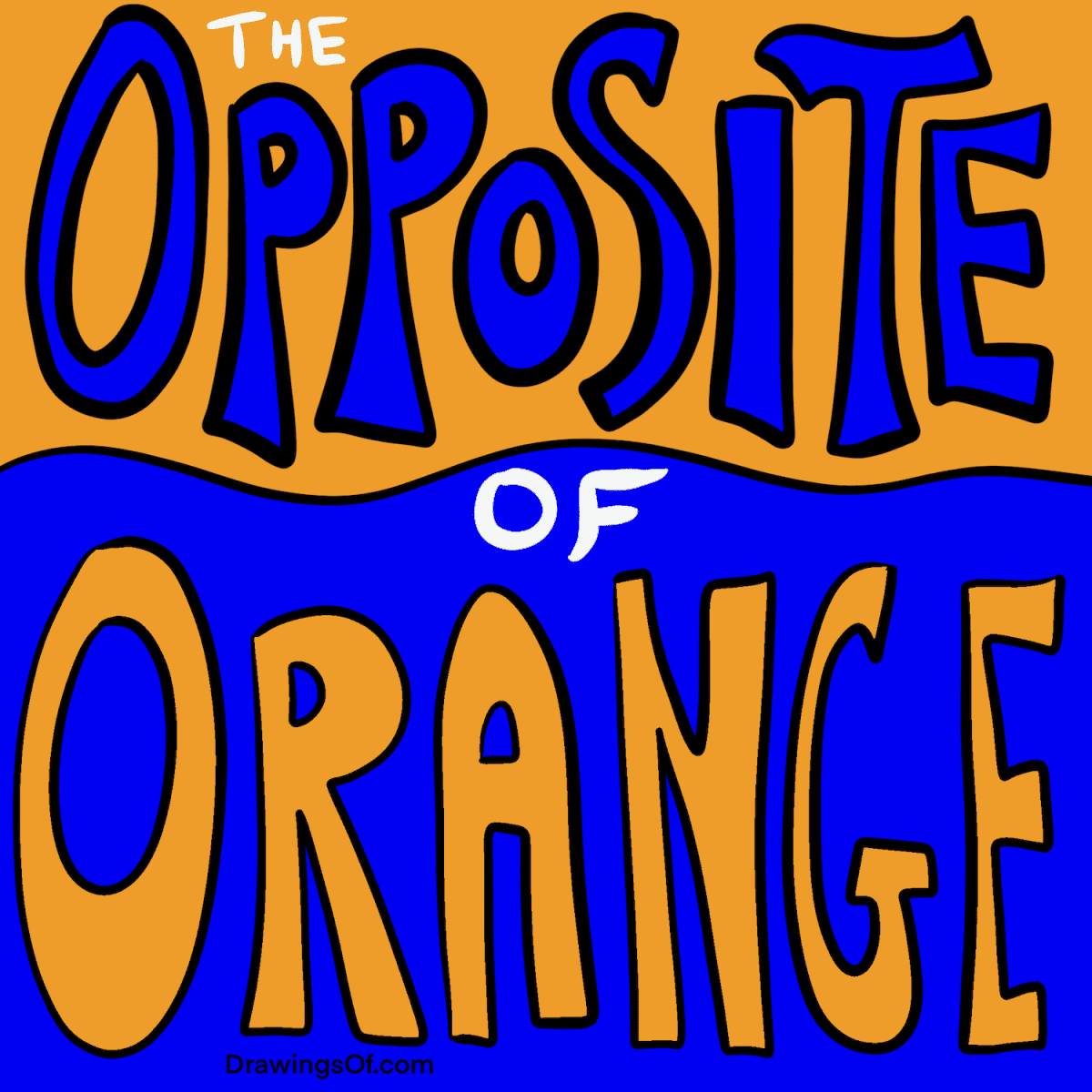 What is the opposite of orange