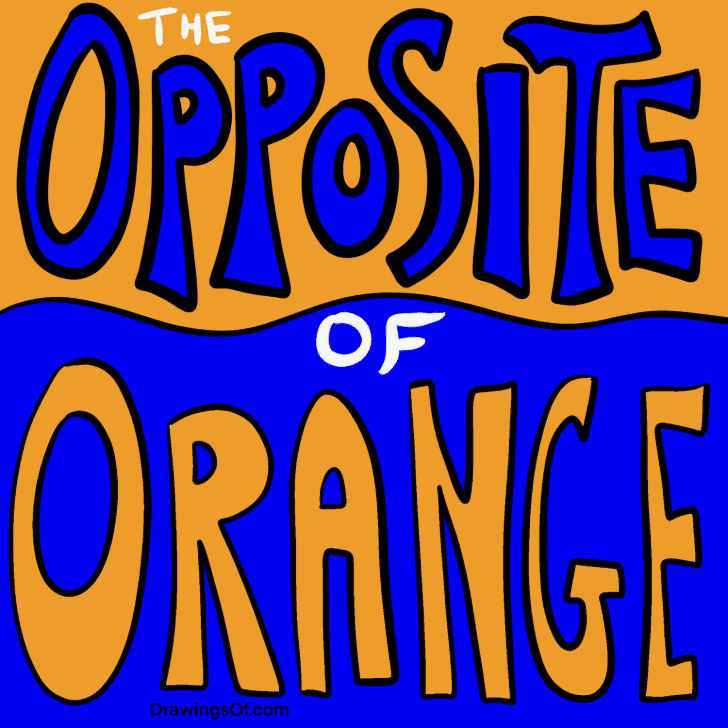 What is the opposite of orange
